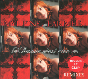 Mylène Farmer - L'Amour n'est rien... - CD Maxi