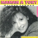 Single Maman a tort (1984) - 45 Tours France Second Pressage