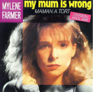 Mylène Farmer & my-mum-is-wrong_45-tours-france
