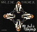 Mylène Farmer My soul is slashed CD Maxi Europe