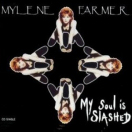 Mylène Farmer My soul is slashed CD Single Europe