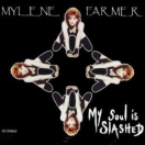 Mylène Farmer & my-soul-is-slashed_cd-single-europe