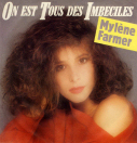 Mylène Farmer & _on-est-tous-des-imbeciles_45-tours-france
