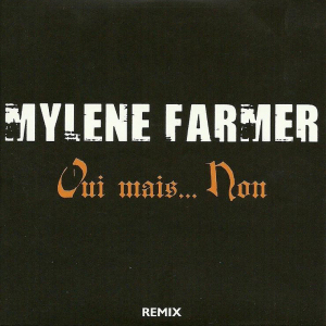 Mylène Farmer Oui mais... Non CD Promo Remix