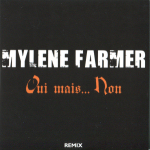 Mylène Farmer Oui mais... Non CD Promo Remix France