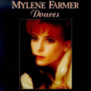 Mylène Farmer & Mylène Farmer Pourvu qu'elles soient douces 45 Tours Europe Allemagne