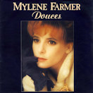 Mylène Farmer & Mylène Farmer Pourvu qu'elles soient douces 45 Tours Europe Allemagne