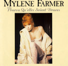 Mylène Farmer & Mylène Farmer Pourvu qu'elles soient douces 45 Tours France Label Papier