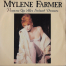 Mylène Farmer & Mylène Farmer Pourvu qu'elles soient douces 45 Tours France Label Gravé