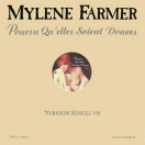 Mylène Farmer Pourvu qu'elles soient douces Maxi 45 Tours Promo France