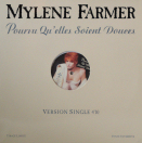 Mylène Farmer & Mylène Farmer Pourvu qu'elles soient douces Maxi 45 Tours Promo France