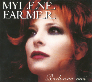 Mylène Farmer - Redonne-moi