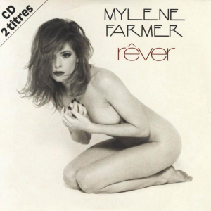 Mylène Farmer - Rêver