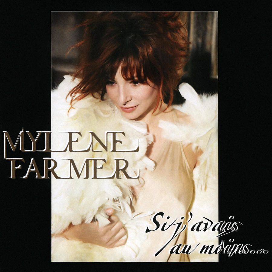 Mylène Farmer - Pochette single Si j'avais au moins...