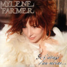 Mylène Farmer Si j'avais au moins... Maxi 45 Tours France