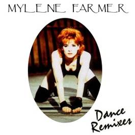 Mylène Farmer Dance Remixes