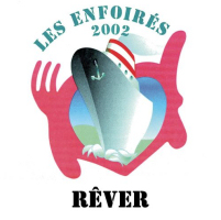 Les Enfoirés Rêver 2002