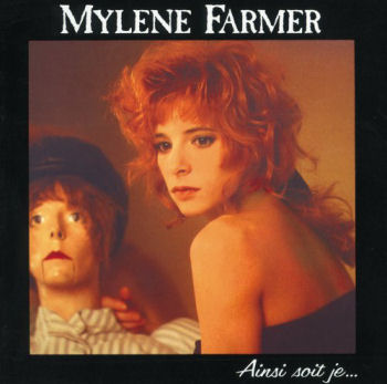 Mylène Farmer Ainsi soit je...