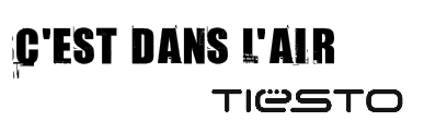 C'est dans l'air Tiësto