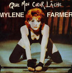 Mylène Farmer Que mon coeur lâche 45 Tours France Pochette recto