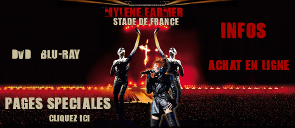 Mylène Farmer Stade de France Pages spéciales