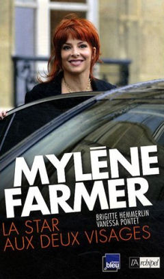 Livre Mylène Farmer La star aux deux visages