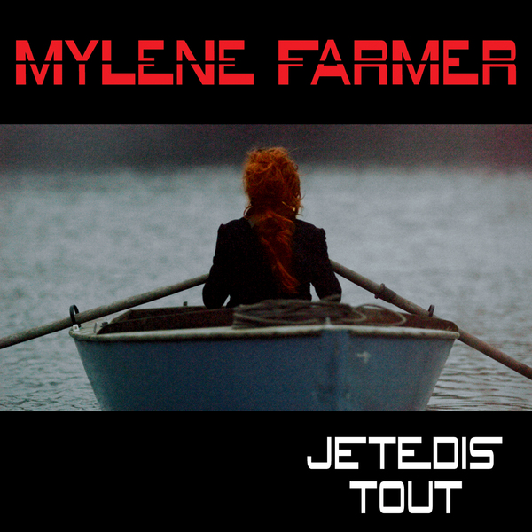 Mylène Farmer - Pochette single Je te dis tout